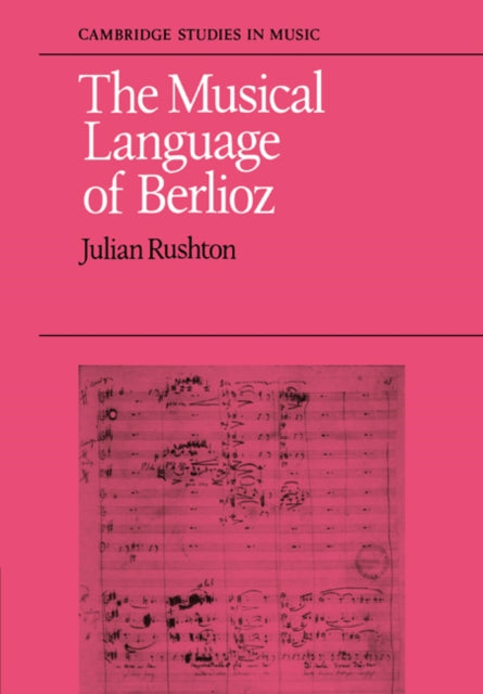 The Musical Language of Berlioz