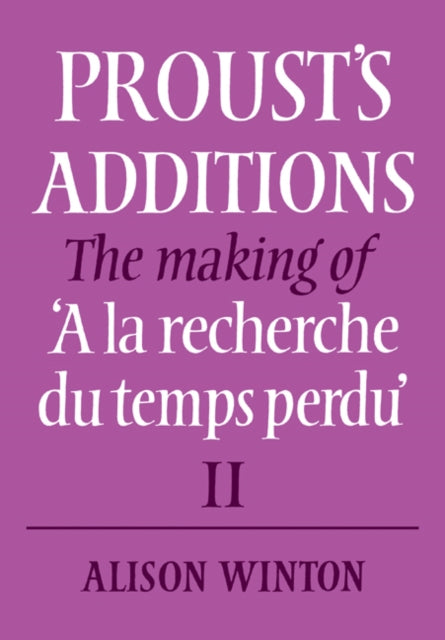 Book cover of: Proust's Additions. By: Alison Winton