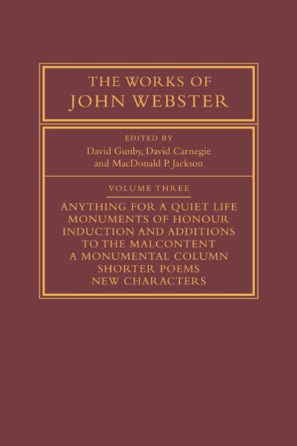 Book cover of: Works of John Webster: Volume 3. By: David Gunby