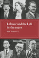 Book cover of: Labour and the Left in the 1930s. By: Ben Pimlott