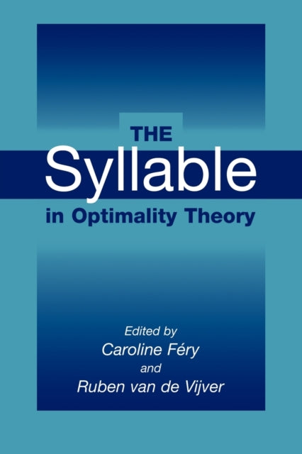 Book cover of: Syllable in Optimality Theory. By: Ruben van de Vijver