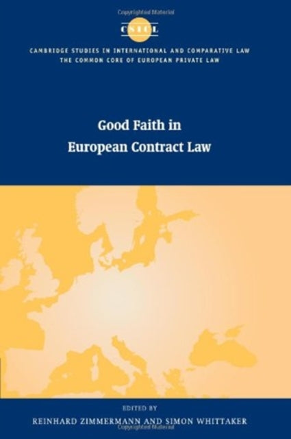 Book cover of: Good Faith in European Contract Law. By: Reinhard Zimmermann