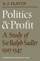 Book cover of: Politics and Profit. By: Arthur Joseph Slavin