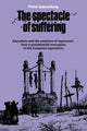 Book cover of: Spectacle of Suffering. By: Pieter Spierenburg