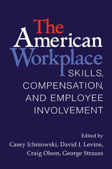 Book cover of: American Workplace. By: Casey Ichniowski