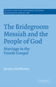Book cover of: Bridegroom Messiah and the People of God. By: Jocelyn McWhirter