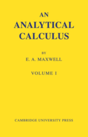 Analytical Calculus: Volume 1