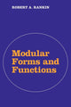 Book cover of: Modular Forms and Functions. By: Robert A. Rankin