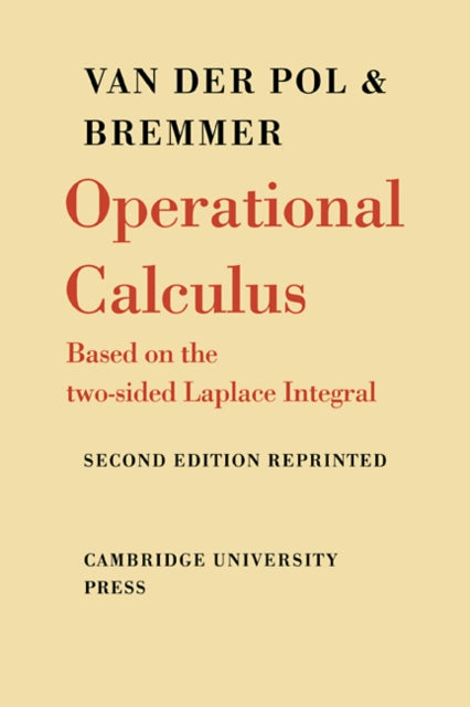 Book cover of: Operational Calculus. By: Balth van der Pol