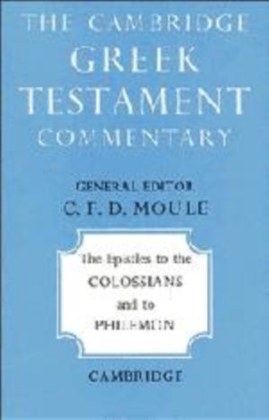 Epistles to the Colossians and to Philemon