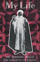 Book cover of: My Life. By: Ahmadu Bello