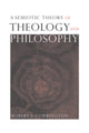 Book cover of: Semiotic Theory of Theology and Philosophy. By: Robert S. Corrington