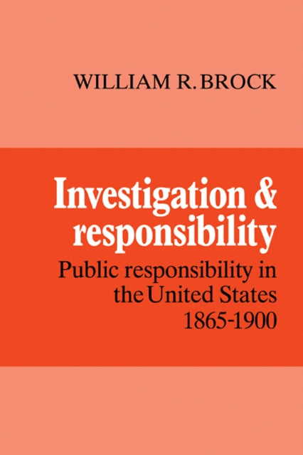 Book cover of: Investigation and Responsibility. By: William Ranulf Brock