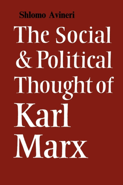 Book cover of: Social and Political Thought of Karl Marx. By: Shlomo Avineri