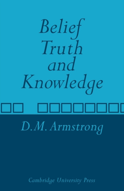 Book cover of: Belief, Truth and Knowledge