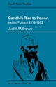Book cover of: Gandhi's Rise to Power. By: Judith M. Brown
