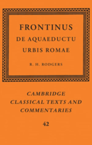 Frontinus: De Aquaeductu Urbis Romae