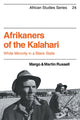 Book cover of: Afrikaners of the Kalahari. By: Margo Russell