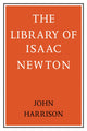 Book cover of: Library of Isaac Newton. By: Harrison, John