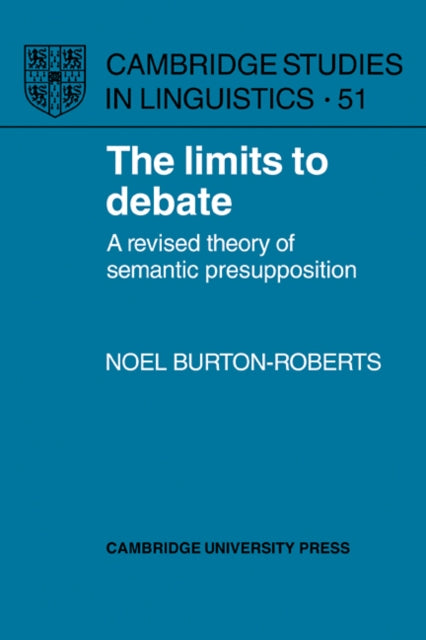 Book cover of: Limits to Debate. By: Noel Burton-Roberts
