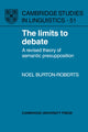 Book cover of: Limits to Debate. By: Noel Burton-Roberts