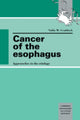 Book cover of: Cancer of the Esophagus. By: Valda M. Craddock