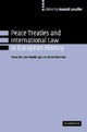 Book cover of: Peace Treaties and International Law in European History. By: Randall Lesaffer