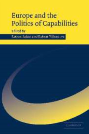Europe and the Politics of Capabilities