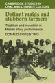 Book cover of: Defiant Maids and Stubborn Farmers. By: Donald J. Cosentino
