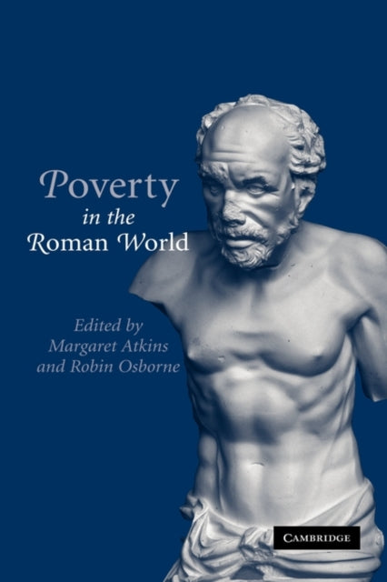 Book cover of: Poverty in the Roman World. By: Margaret Atkins