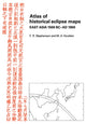 Book cover of: Atlas of Historical Eclipse Maps. By: M. A. Houlden