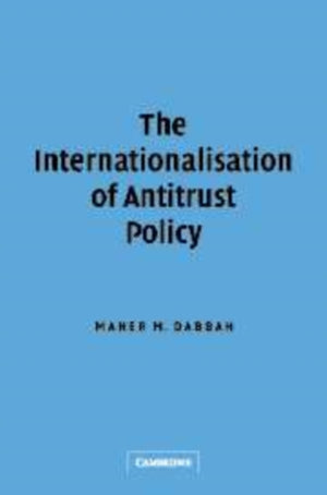 The Internationalisation of Antitrust Policy