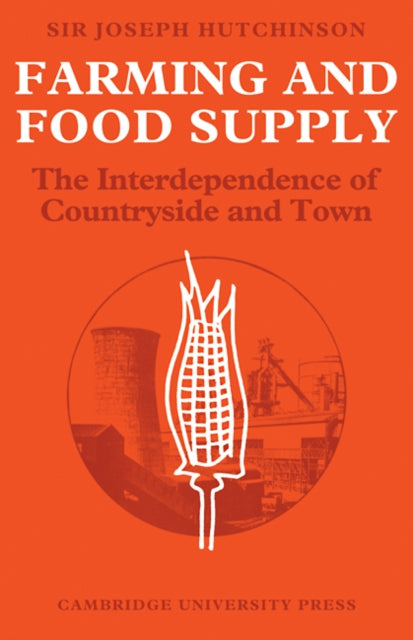 Book cover of: Farming and Food Supply. By: Joseph Hutchinson