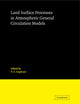 Book cover of: Land Surface Processes in Atmospheric General Circulation Models