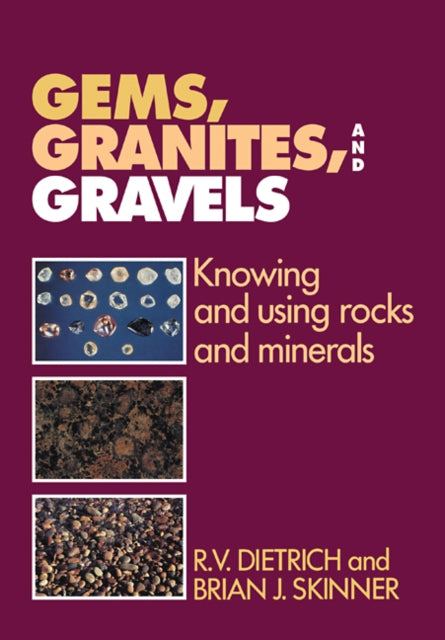 Book cover of: Gems, Granites, and Gravels. By: R. V. Dietrich