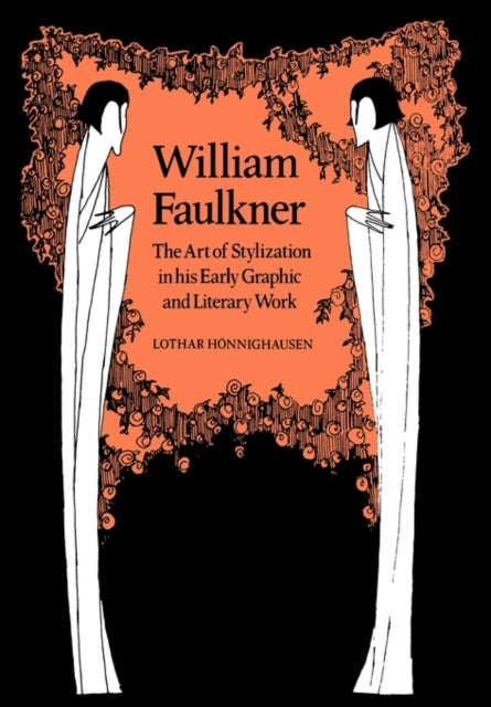 Book cover of: William Faulkner. By: Lothar Honnighausen