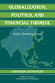 Book cover of: Globalization, Politics, and Financial Turmoil. By: Shanker Satyanath