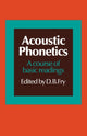 Book cover of: Acoustic Phonetics. By: D. B. Fry
