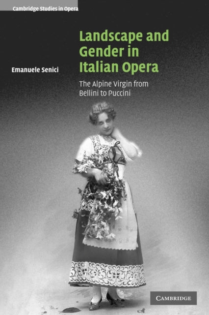 Landscape and Gender in Italian Opera