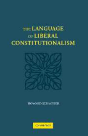 The Language of Liberal Constitutionalism