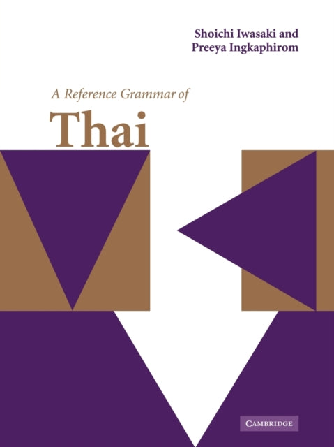 Book cover of: Reference Grammar of Thai. By: Shōichi Iwasaki
