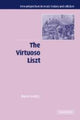 Book cover of: Virtuoso Liszt. By: Dana Gooley
