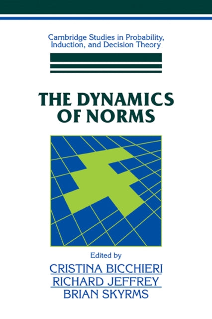 Book cover of: Dynamics of Norms. By: Cristina Bicchieri