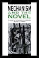 Book cover of: Mechanism and the Novel. By: Martha A. Turner