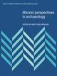 Book cover of: Marxist Perspectives in Archaeology. By: Matthew Spriggs