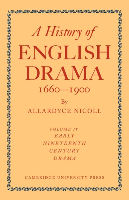 Book cover of: History of English Drama 1660-1900. By: Allardyce Nicoll