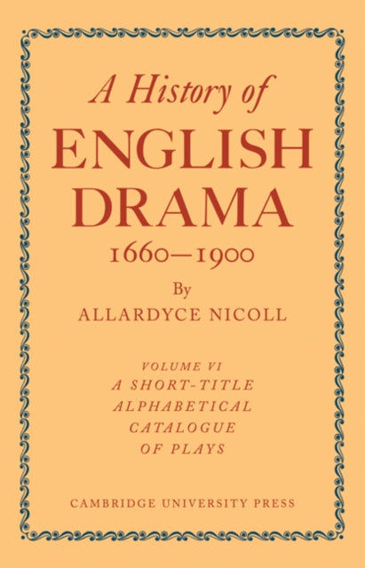 Book cover of: History of English Drama 1660–1900. By: Nicoll