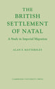 Book cover of: British Settlement of Natal. By: Alan F. Hattersley
