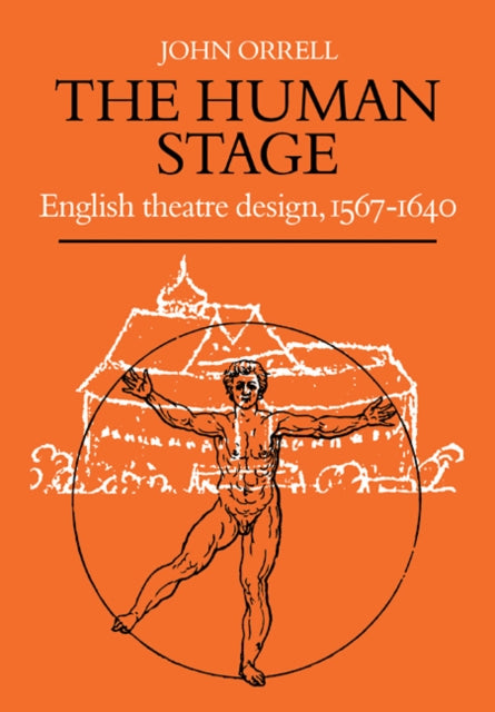 Book cover of: Human Stage. By: John Orrell