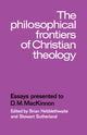 Book cover of: Philosophical Frontiers of Christian Theology. By: Brian Hebblethwaite